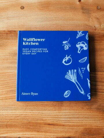 Wallflower Kitchen Cookbook