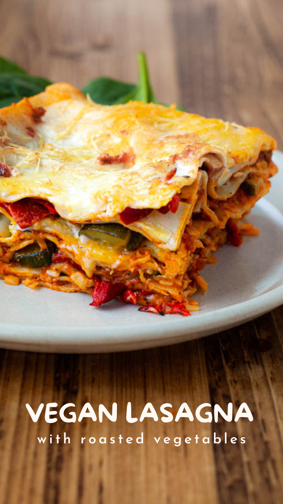 Vegan Vegetable Lasagna - Wallflower Kitchen